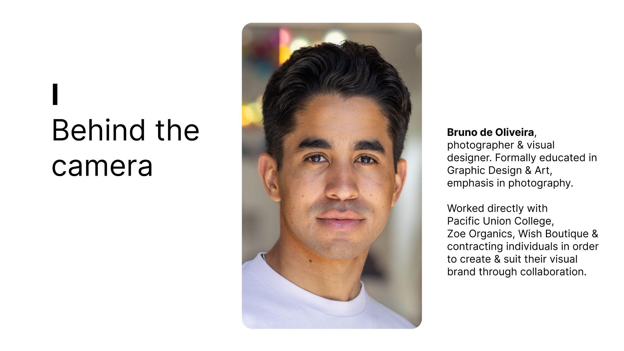 Behind the camera slide with Bruno portrait and biography